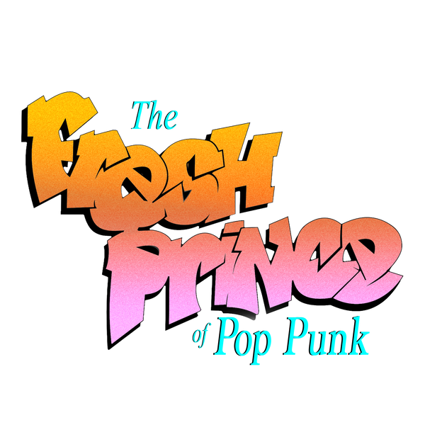 The Fresh Prince of Pop Punk